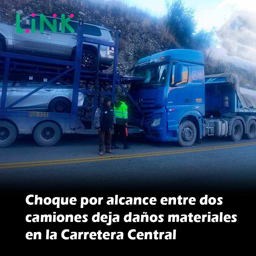 Choque por alcance entre dos camiones deja daños materiales en la Carretera Central